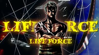 LifeForce - Zoro edit [AMV/EDIT] onepiece 🔥 Zoro