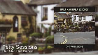 Half Man Half Biscuit - Petty Sessions [Official Audio]