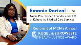 Emanie Dorival, CRNP, Recipient of MCN’s Third Annual Kugel & Zuroweste Health Justice Award