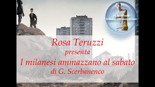 Rosa Teruzzi I milanesi ammazzano al sabato di  G. Scerbanenco 6 novembre 2023