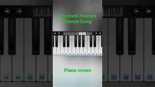 Sherlock Holmes Theme Song | Piano Crown