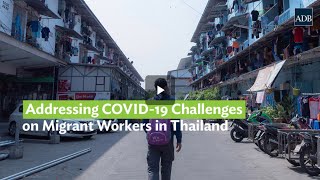 Civil society helped address the plight of migrant workers in Thailand