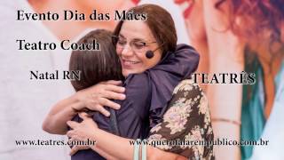 Teatro Treinamento Dias das Mães Vendas