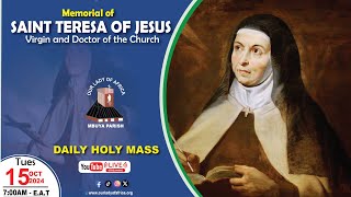 MEMORIAL OF ST. TERESA OF JESUS, VIRGIN AND DOCTOR OF THE CHURCH|Daily TV Mass, Tues 12th Oct, 2024