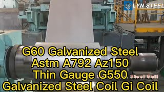 G60 Galvanized Steel Astm A792 Az150 Thin Gauge G5