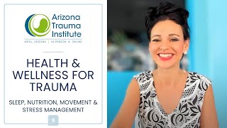 Health & Wellness for Trauma: Sleep, Nutrition, Movement & Stress Management | Camea Peca | 9