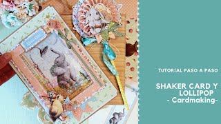 Bonita Shaker Card y "Lollipop" de adorno 🍭🍭🍭 - TUTORIAL PASO A PASO -