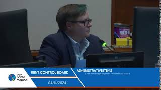 Santa Monica City Rent Control Meeting April 11, 2024