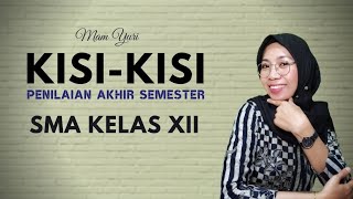 Kisi-kisi Penilaian Akhir Semester (PAS) Bahasa Inggris SMA Kelas XII Tahun 2020