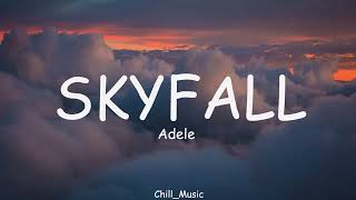 Adele - Skyfall (Lyrics)