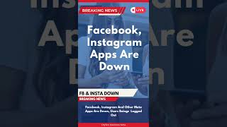 facebook, Instagram Server Down| Meta Apps Down | Global