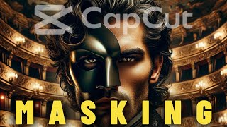 CapCut Masking Tutorial