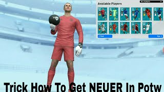 HOW TO GET NEUER IN POTW UEFA EURO 2020 PACK OPENING PES 2020 MOBILE