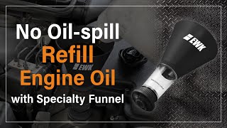 Refill Engine Oil with a Spill Proof Specialty Funnel│EB0298, EB0299│EWKtool