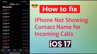 How To Fix iPhone Showing No Caller ID For Incoming Calls   SOLVED