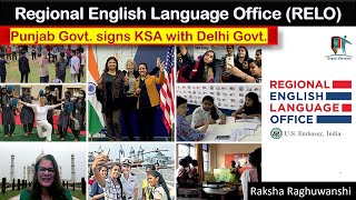 What is Regional English Language Office (RELO)? | Punjab Govt. signs KSA with Delhi Govt. | UPSC