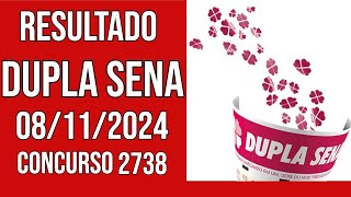 🔥 🍀 DUPLA SENA hoje - 08/11/2024 - Resultado concurso 2738