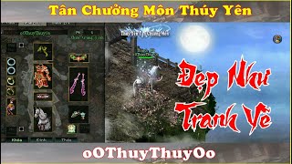 [Võ Lâm 1] Cận Cảnh Sét Đồ HKMP Thúy Yên Chưởng "Đẹp Như Tranh Vẽ" -Tân Chưởng Môn Thúy Yên