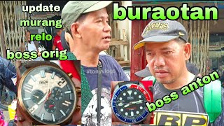 update buraotan murang relo boss orig at boss anton pangmasang ang presyo#tonyvlogs