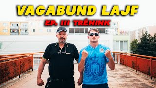 EP. III TRÉNINK A PROHLÍDKA BRNA | VAGABUND LAJF