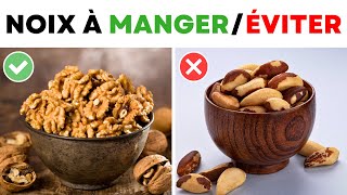 4 Noix Que Vous Devriez Manger et 4 Que Vous Ne Devriez Pas