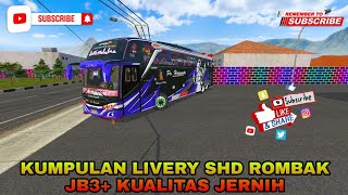 KUMPULAN LIVERY BUSSID ORI ROMBAK JB3+ TERBARU/KUALITAS JERNIH BUSSID V3.5