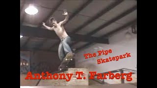 Anthony T.  Farberg Skate Footage The Pipe Skatepark Janesville WI