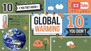 10 Fun Facts About Global Warming You Didn't Know!