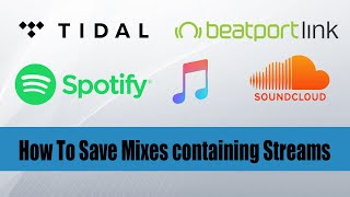 How to Record Mixes containing Streams