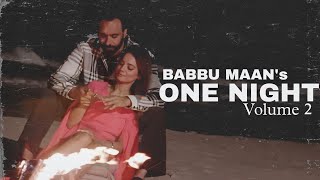 One Night Volume 2 - Babbu Maan x Prince (From Mera gham Album) @babbumaan