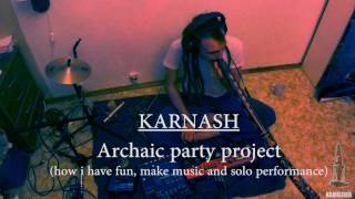 Didgeridoo techno (Karnash - archaic party project)