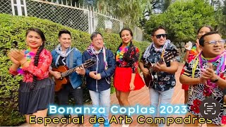 Bonanza coplas  2023 con Cholitas en vivo