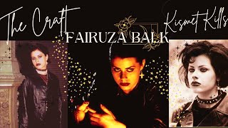 THE CRAFT - FAIRUZA BALK (Haley Bonar - "Kismet Kill")