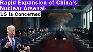 US is Concerned About the Rapid Expansion of China's Nuclear Arsenal I How Many NUKS CHINA Have? WHN