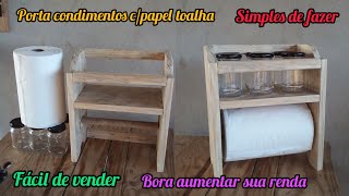 Porta condimentos c/papel toalha,aumente sua renda com artesanato com madeira fácil #diy #artesanato