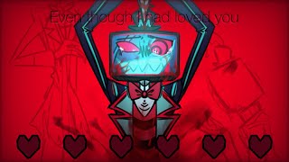 Even though I loved you | Vox/Radiosilence Animation meme (Hazbin Hotel)