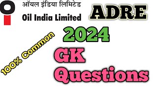 GK Important Questions | Oil India Limited | ARDE, SSC