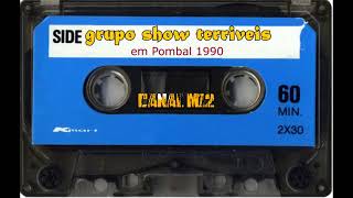 GRUPO SHOW TERRIVEIS EM POMBAL 1990