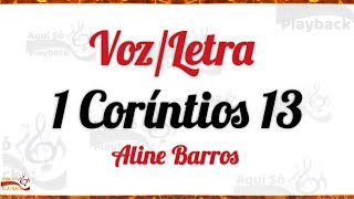 1 Coríntios 13 - Aline Barros ( Voz e Letra)