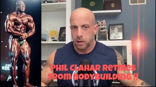 Phil Clahar retires from bodybuilding !!