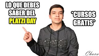 LO QUE NECESITAS SABER DEL PLATZI DAY - CURSOS GRATIS POR 3 DÍAS