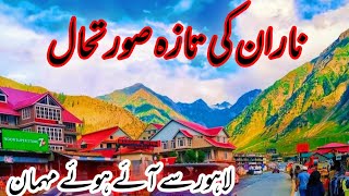 Naran latest update||Naran today weather