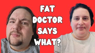 FatDoctorUK is Probably the Worst Doctor on Earth | Fattok Reaction