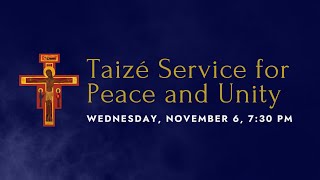 Taizé Service for Peace and Unity