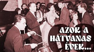 Azok a hatvanas évek... (Korda György, Harangozó Teri, Omega, Echo, Zorán, Zalatnay Sarolta)