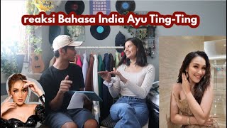 REAKSI CEWEK INDIA LIAT AYU TING TING NYANYIIN LAGU INDIA - ORANG INDIA DENGAR BAHASA INDIA NYA AYU