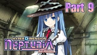 Isa Plays: Hyperdimension Neptunia Re;Birth1 - Part 9