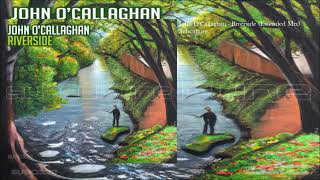 John O'Callaghan - Riverside (Extended Mix)