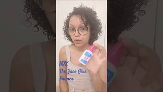 NYX The Face Glue Primer #browngirlmakeup #NYXTheFaceGlue