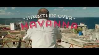 Trailer HIMMELEN OVER HAVANNA